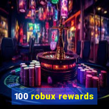 100 robux rewards